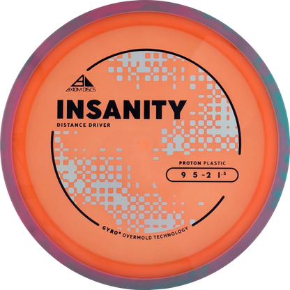 Proton Insanity