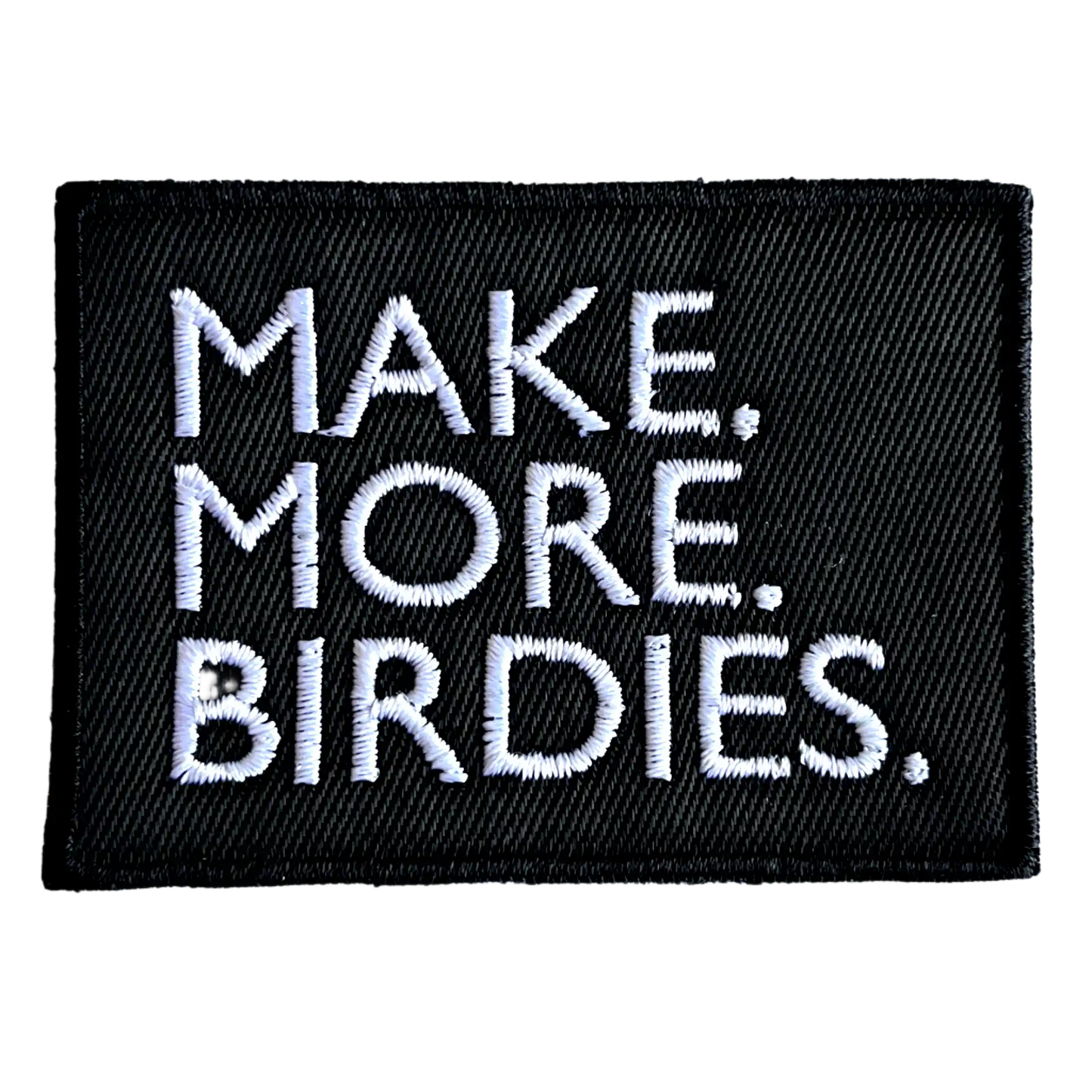 "Make More Birdies" Patch